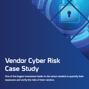 Vendor Cyber Risk Case Study